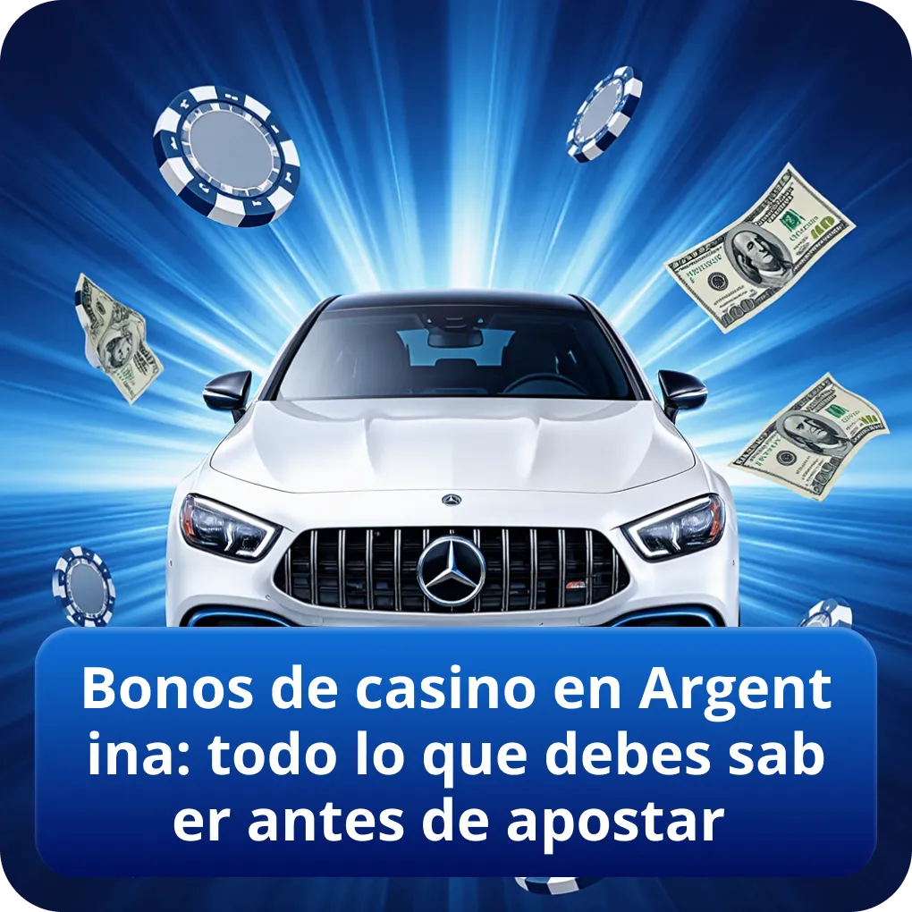 Bonos de casino en Argentina: todo lo que debes saber antes de apostar